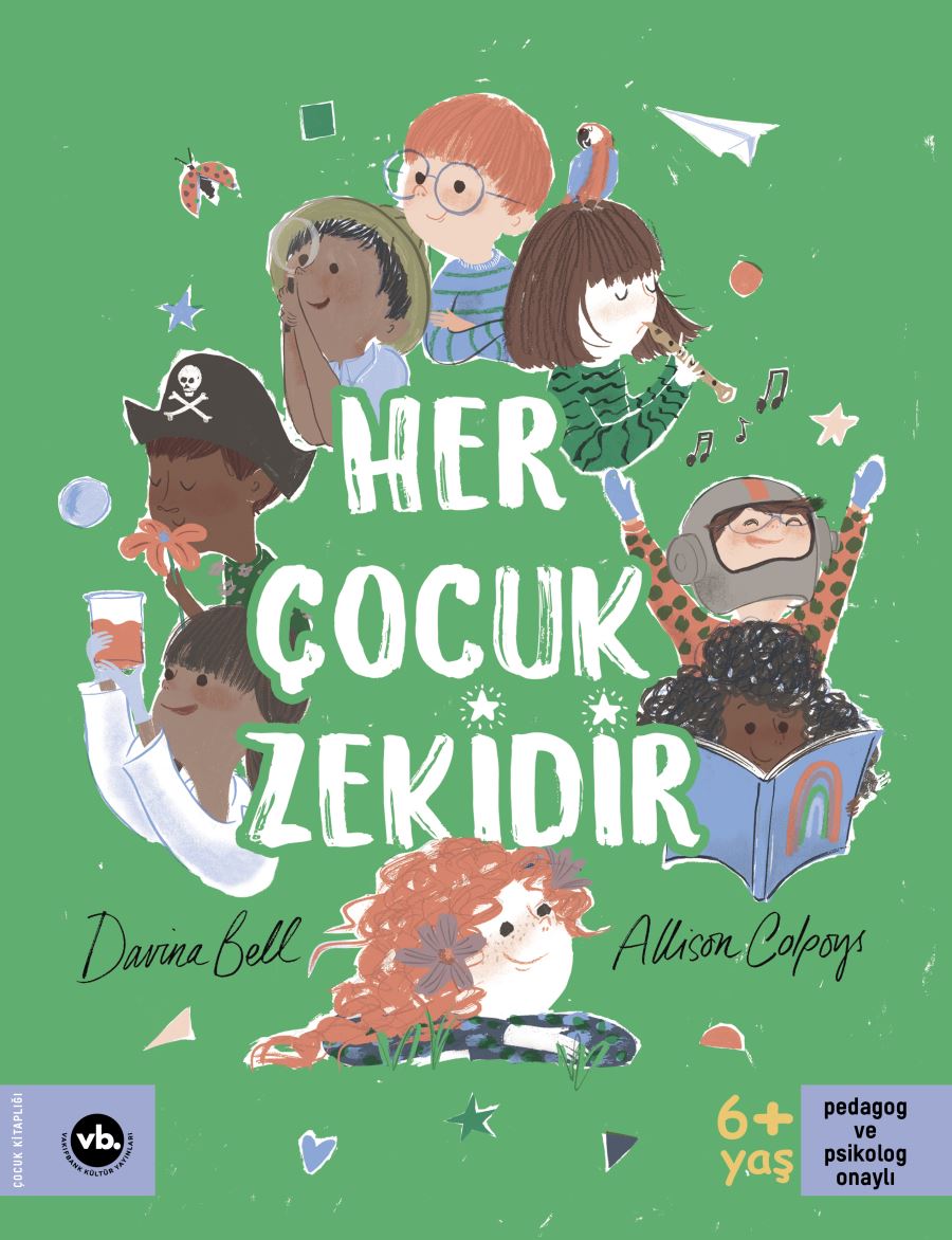“Her Çocuk Zekidir” VakıfBank Kültür Yayınları  çocuk kitaplığında 
