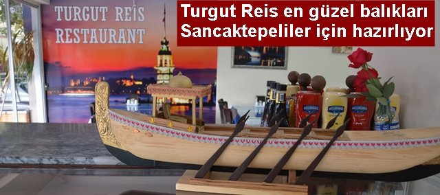 Turgut Reis en güzel balıkları Sancaktepeliler için hazırlıyor