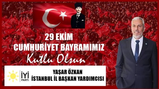 Yaşar Özkan?ın 29 Ekim Cumhuriyet Bayramı mesajı