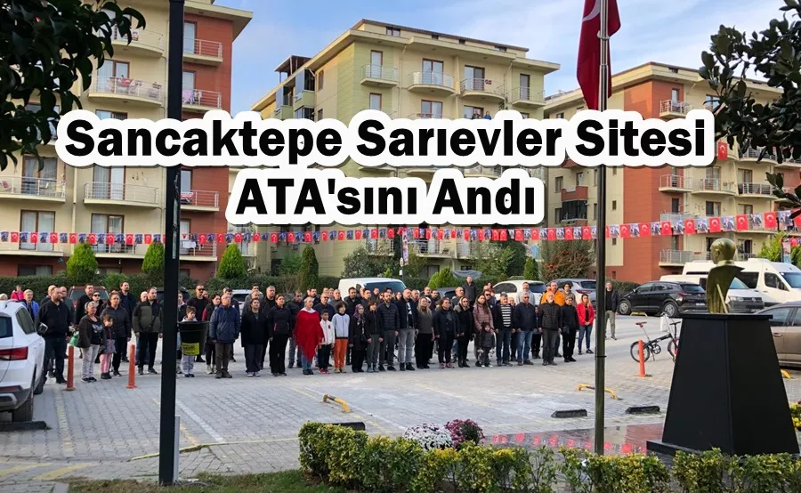 Sancaktepe Sarıevler Sitesi Sakinleri ATA