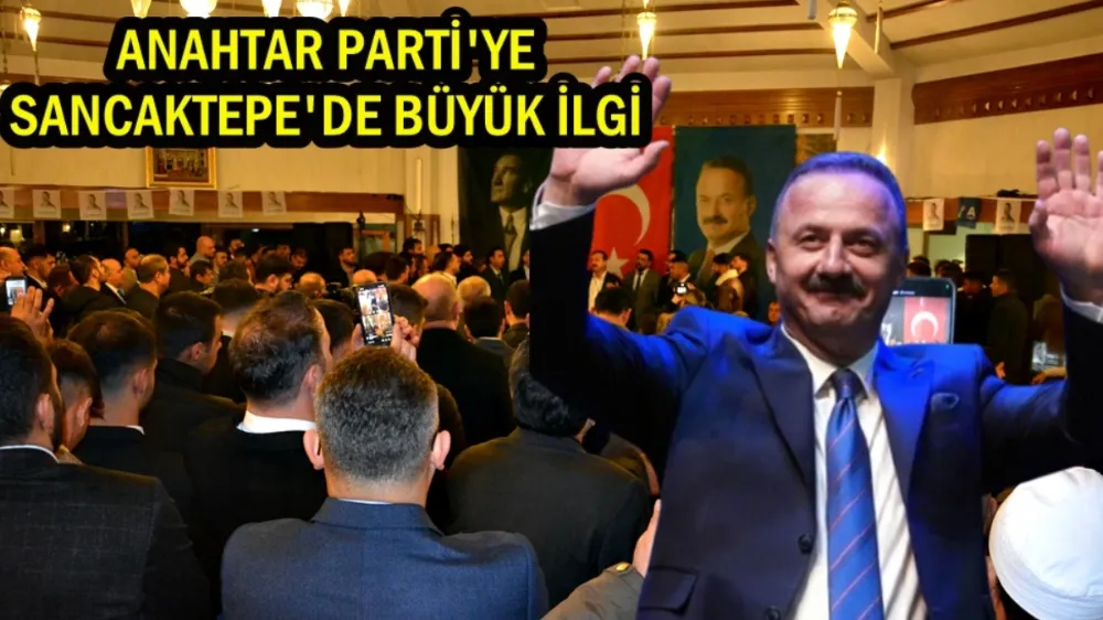 Sancaktepe’de Anahtar Parti’ye büyük ilgi! Salona sığmadılar