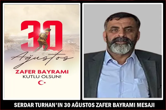 Sarıgazi Spor Kulübü Başkanı Serdar Turhan’ın 30 Ağustos Zafer Bayramı mesajı