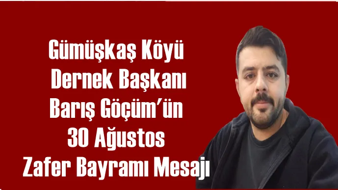 Barış Göçüm, 30 Ağustos Zaferi’nin 103. Yılı Kutlu Olsun