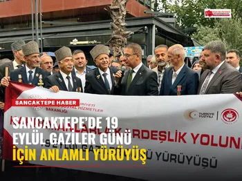 Sancaktepe’de 19 Eylül Gaziler Günü İçin Anlamlı Yürüyüş