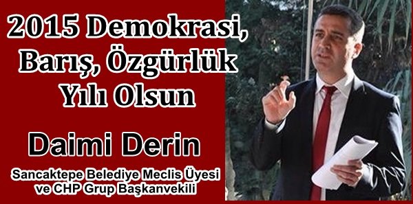 Daimi Derin yeni yıl mesajında birlik ve beraberlik diledi